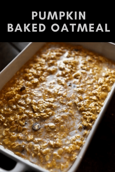 Pumpkin baked oatmeal Pumpkin baked oatmeal